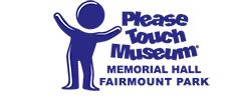 Please Touch Museum Coupons & Promo Codes